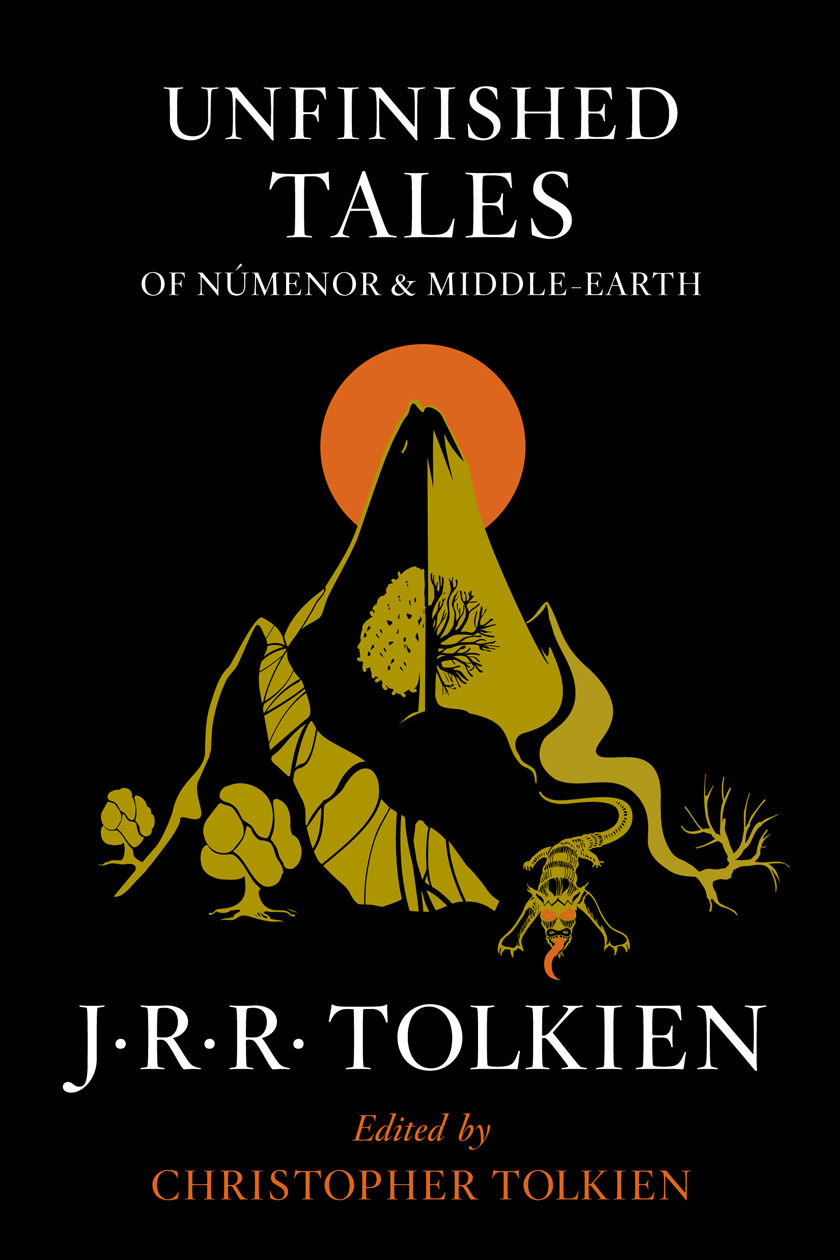 Unfinished Tales of Numenor and Middle-earth