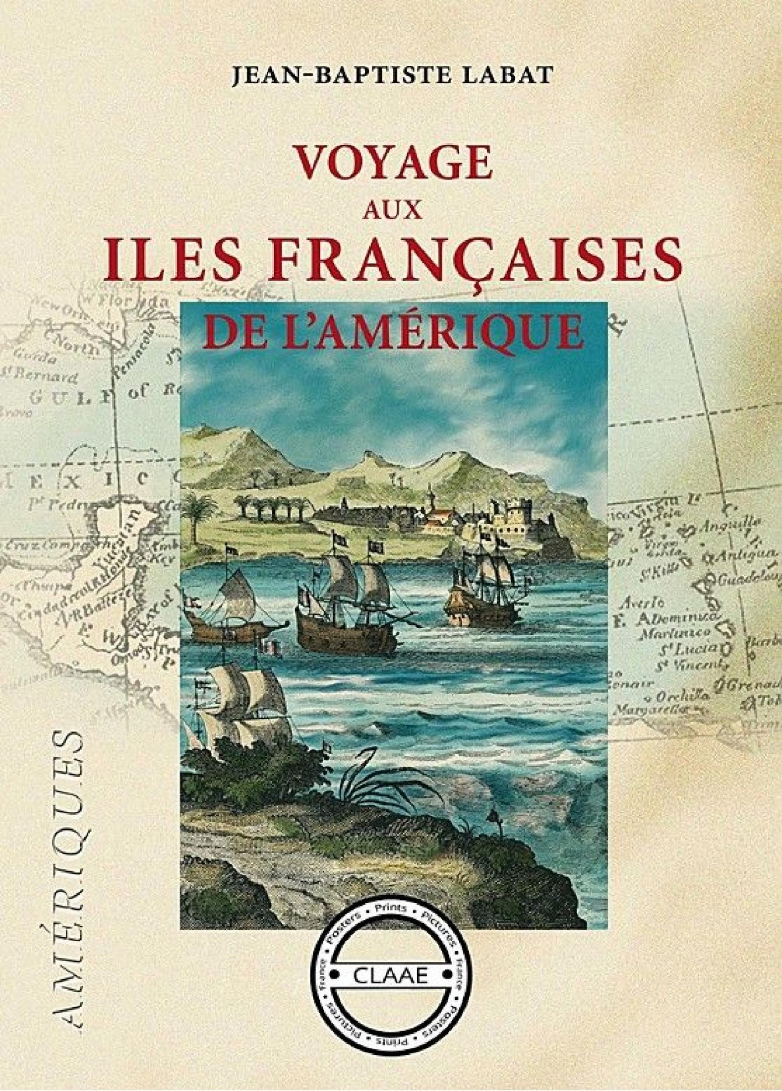 Voyage aux îles françaises de l'Amérique