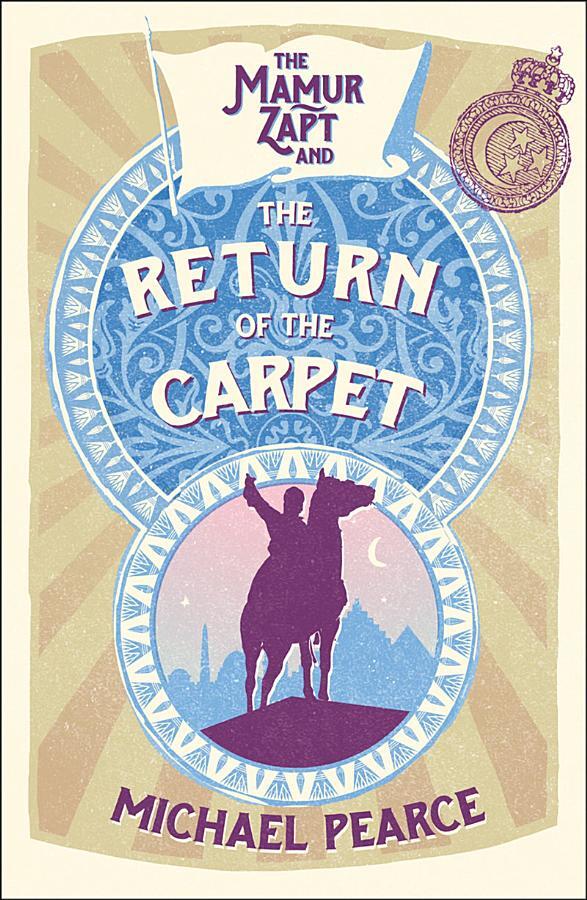 The Mamur Zapt & the Return of the Carpet